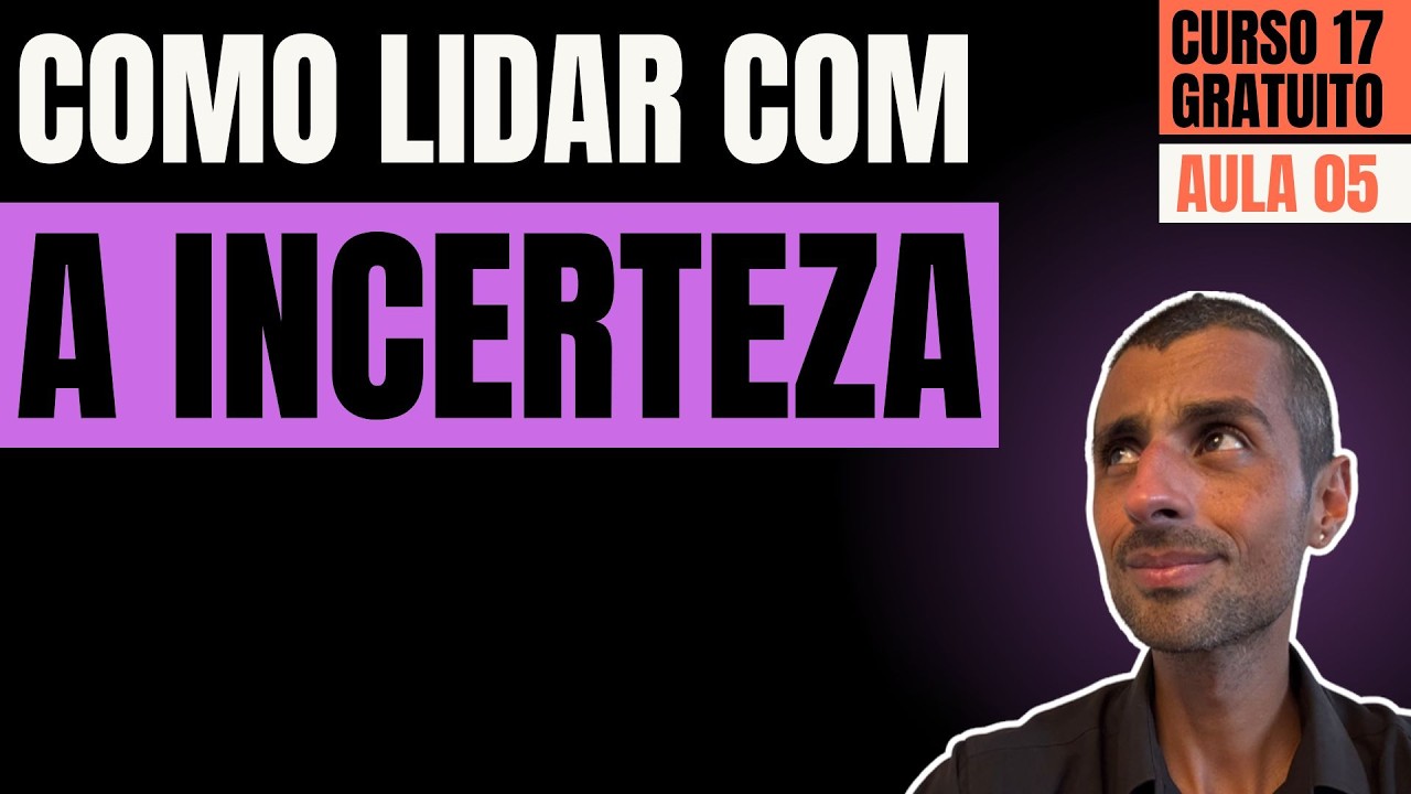 Como superar a dificuldade de lidar com incertezas