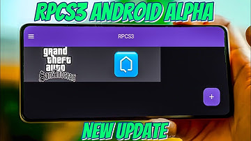 RPCS3 Alpha 5.2 | New Update |  GTA San Andreas | 2025