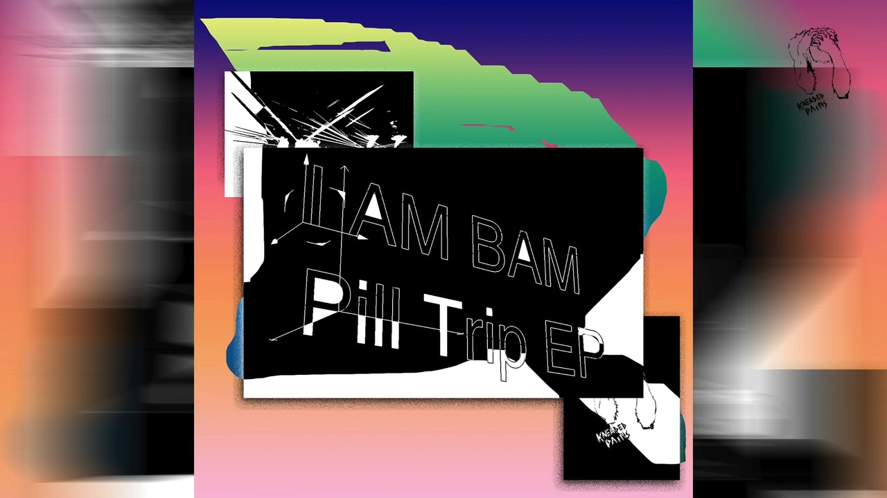 Watch I AM BAM - 2 Be Or Not (Kneaded Pains) on YouTube Watch I AM BAM - 2 Be Or Not (Kneaded Pains) on YouTube