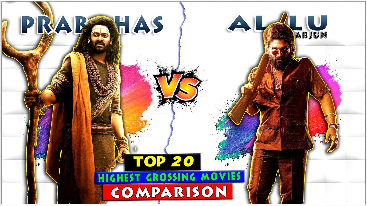 Allu Arjun Vs Prabhas Top 20 Highest Grossing Movies Comparison of All Time 🔥🤯