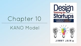 Chapter 10 | KANO Model |Design Thinking for Startups | Dr.Jimmy Jain|Square Sequel Consulting Audio