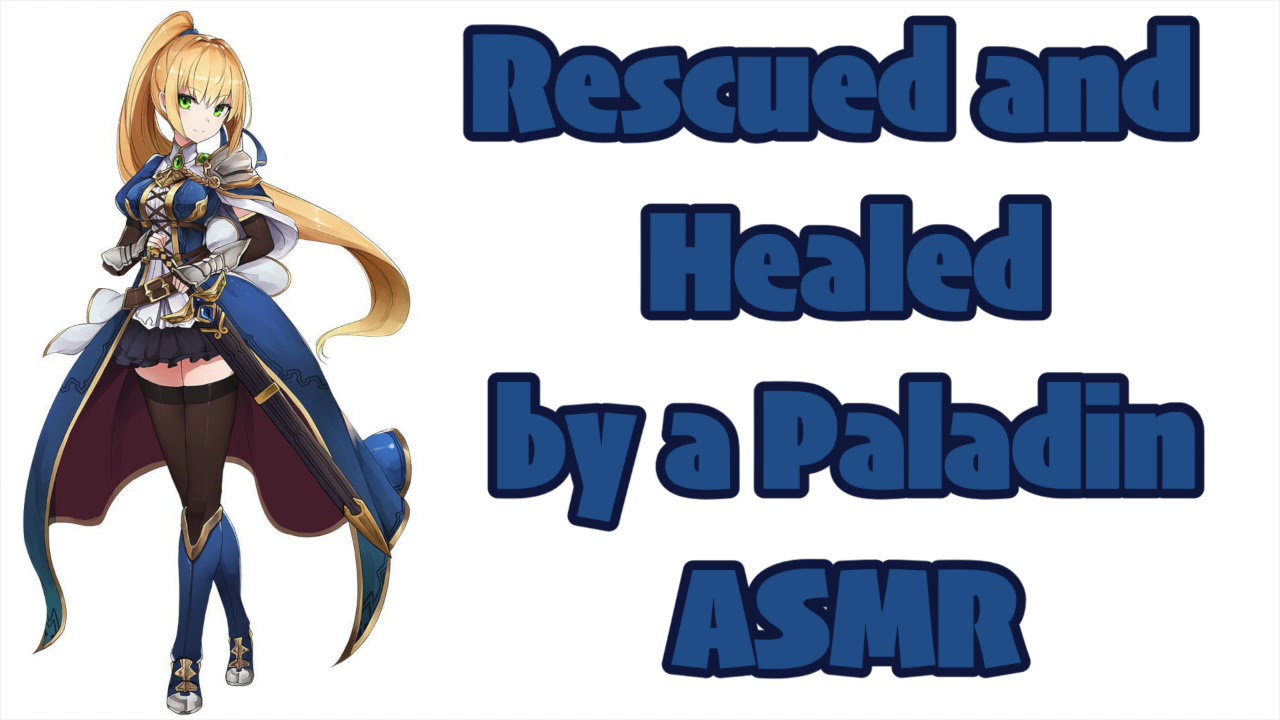 Rescued and Healed by a Paladin ASMR