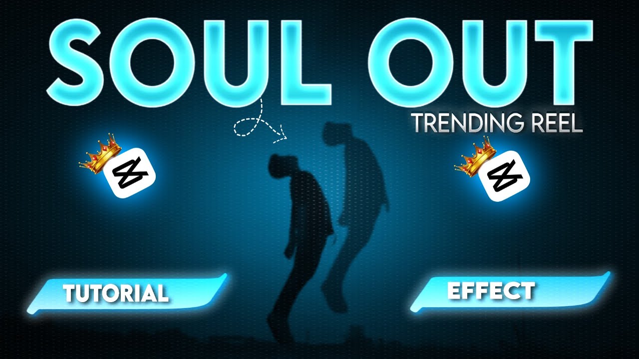 Soul Out Effect Trending Edit|| Capcut Viral Edit 2025