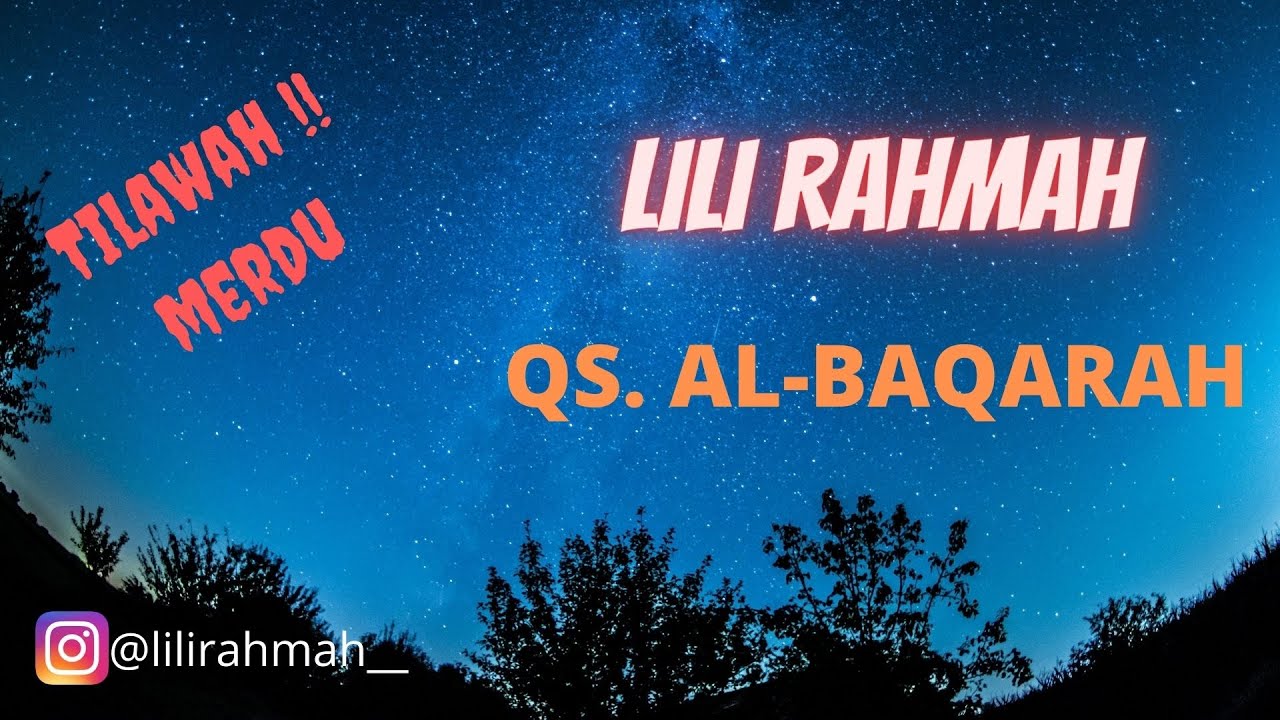 Lili Rahmah|| Tilawah QS. Al-Baqarah ayat 21- 25