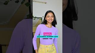 Meesho Colourful Summer Tops Under 199 Only Link In Community Post