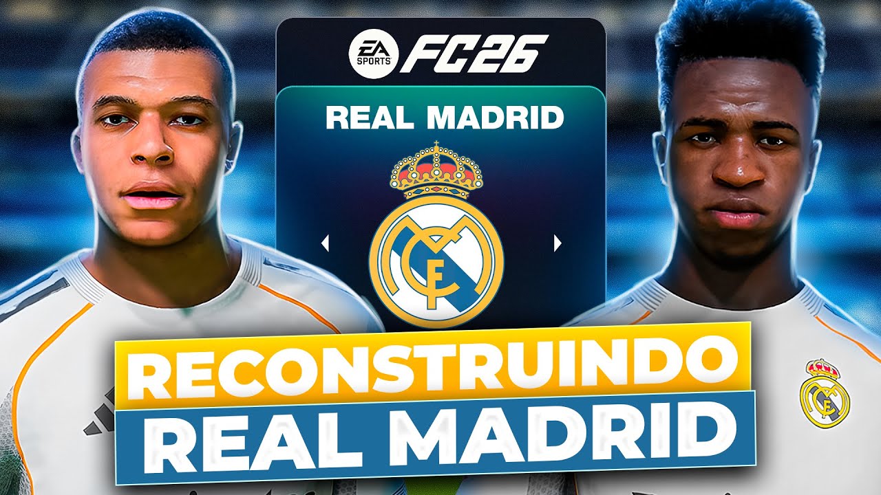 RECONSTRUINDO o REAL MADRID! 🇪🇸  | FC26 MODO CARREIRA