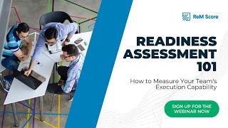 Readiness Assessment 101 Webinar | Identify Gaps in Project Execution Capability with Data