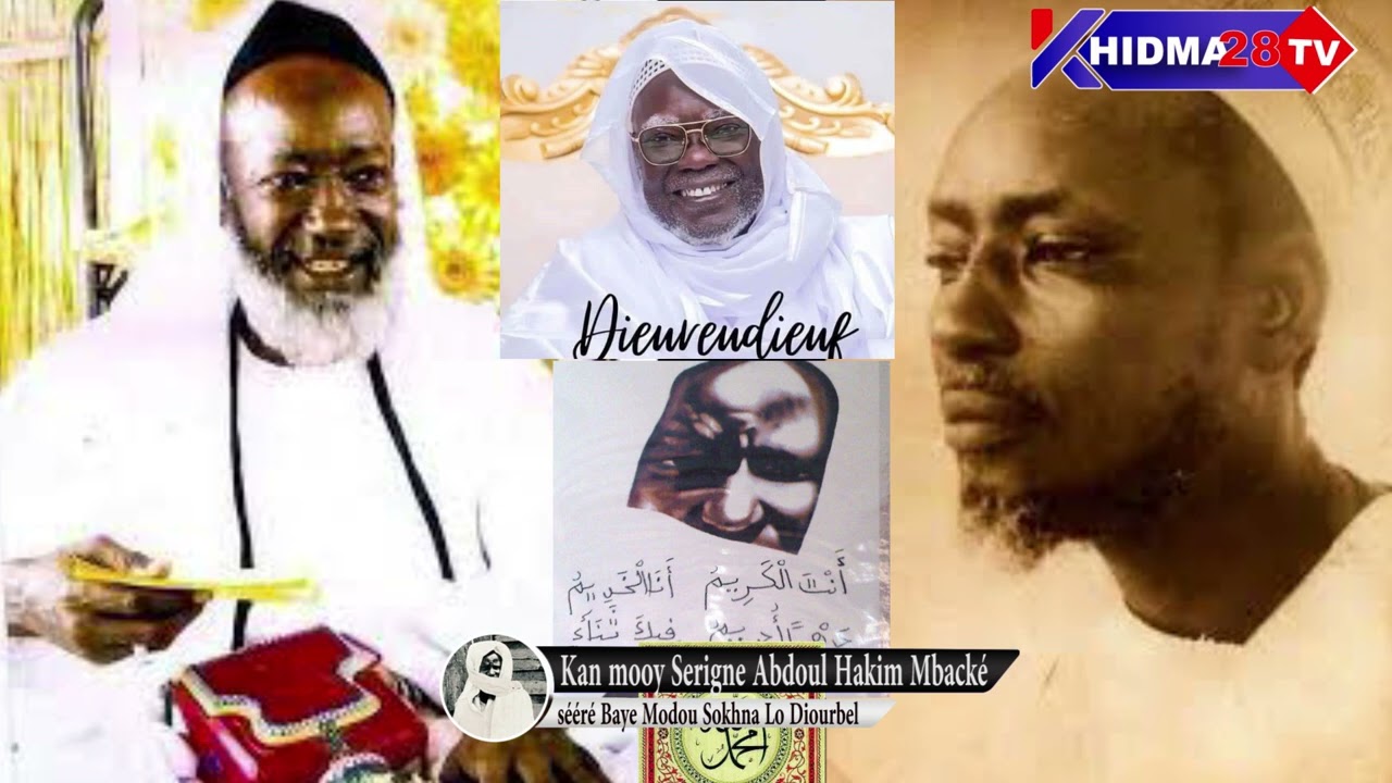 Kan modoone Serigne Abdoul Hakim Mbacké Bachir Sééré Serigne Baye Modou Lo Ndiarèem