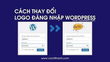 Cách Thay Đổi Logo Trang Đăng nhập Website WordPress Bằng 3 Cách Dễ Làm