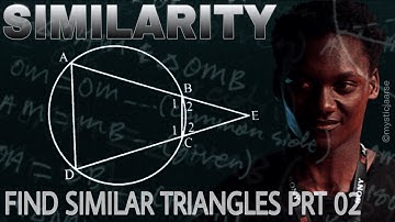 Grade 12 Similarity: Finding Similar Triangles Part 02