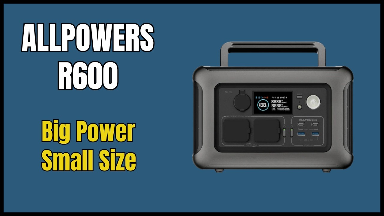 Portable Power: The Allpowers R600 - YouTube