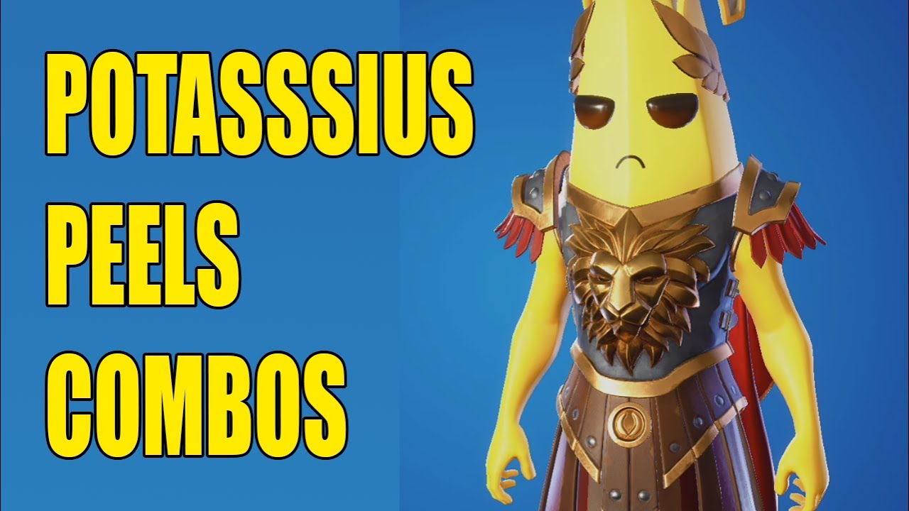 POTASSIUS PEELS Skin BEST COMBOS in Fortnite - YouTube