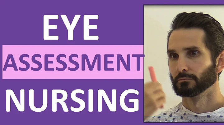 Eye Assessment Nursing | How to Assess Eyes for Head-to-Toe Assessment - DayDayNews