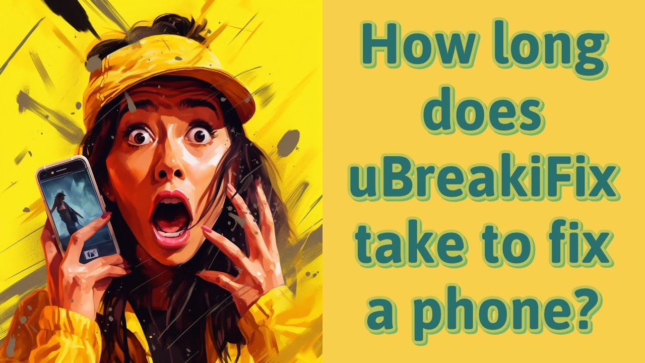 How long does uBreakiFix take to fix a phone? YouTube