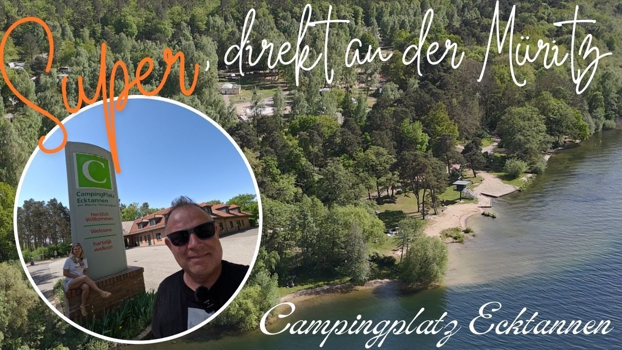 CAMPINGPLATZ ECKTANNEN IN WAREN AN DER MRITZ DIREKT AM WASSER/NATIONALPARK