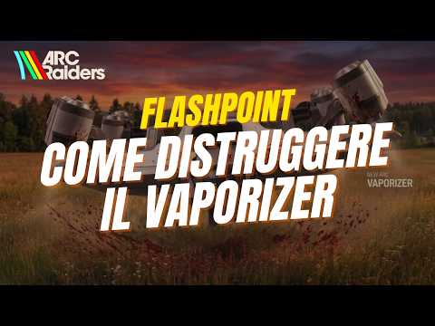 Video ARC RAIDERS: Come sconfiggere il VAPORIZER | 3 Strategie utili (Patch 1.22)