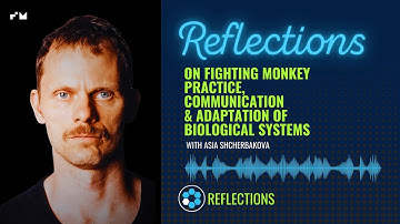 Reflections: Jozef Frucek- On Fighting Monkey, Communication & Adaptation of Biological Systems
