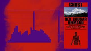 Hex Cougar & Heimanu - Ghost