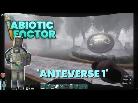 Abiotic Factor [EP7]: Anteverse 1