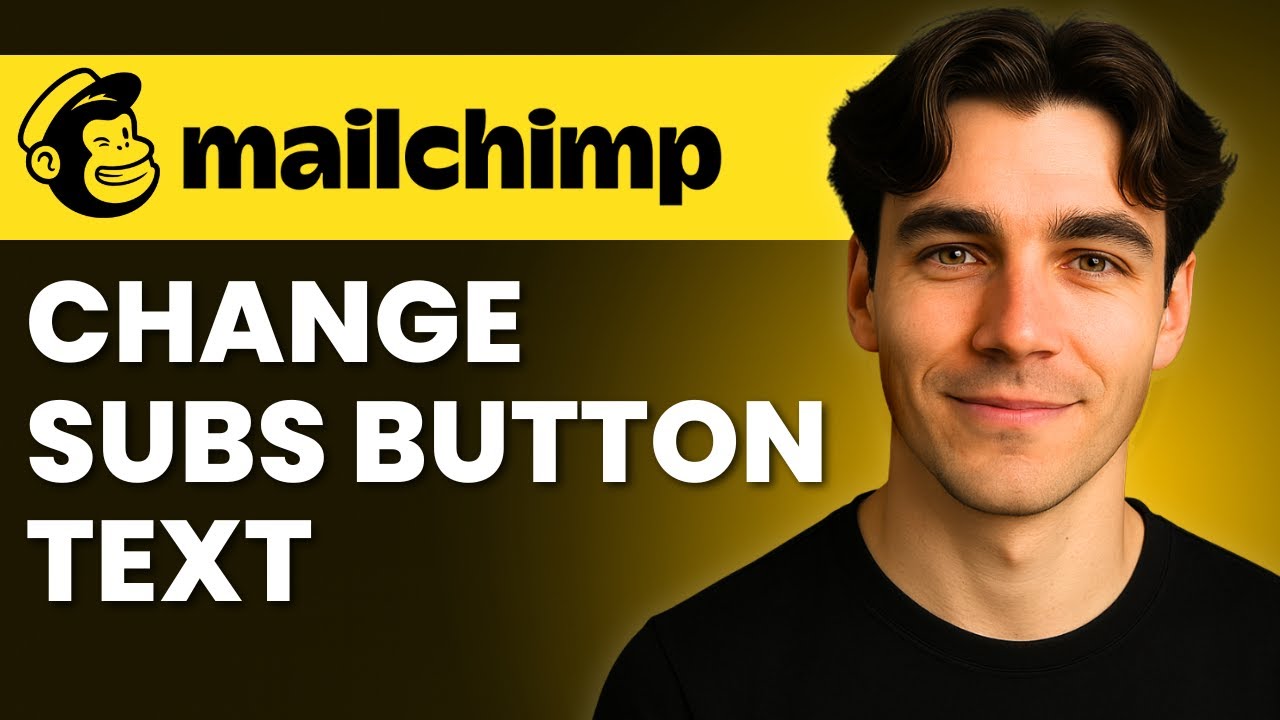 How To Change The Subscribe Form Button Text In Mailchimp (Tutorial 2026)