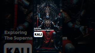 Kali Unveiled: 5 Enigmatic Facets of the Goddess of Destruction #hindu #supernatural