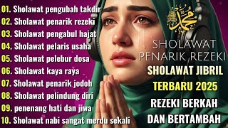 Download Lagu DAHSYATNYA SHOLAWAT JIBRIL‼️SHOLAWAT JIBRIL PENARIK REZEKI PALING KUAT DAN DAHSYAT DARI SEGALA ARAH MP3