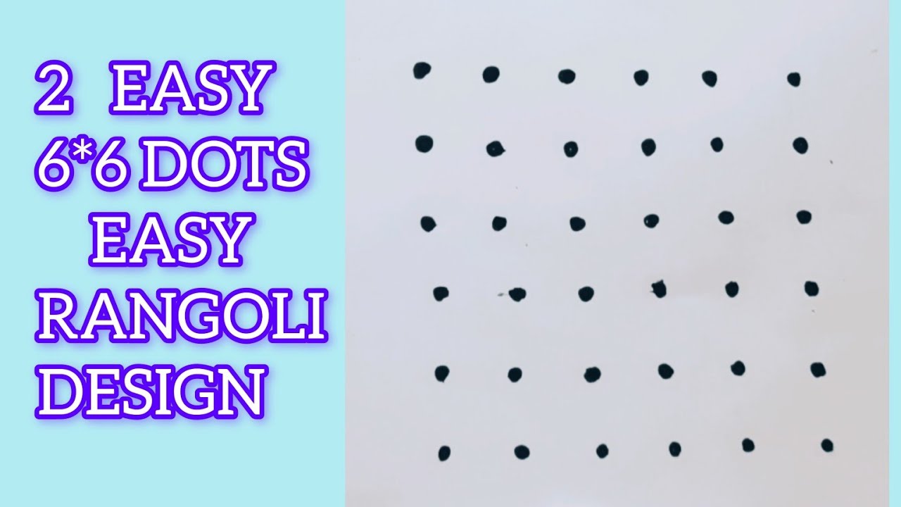 2 easy 6*6 dots rangoli 🌷beautiful rangoli🌷#rangoli #AnuCraftWorld ...