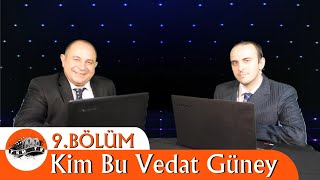 Kim Bu Vedat Güney 3 Tkm Tv