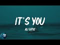 Ali Gatie - It's You (Lyrics)