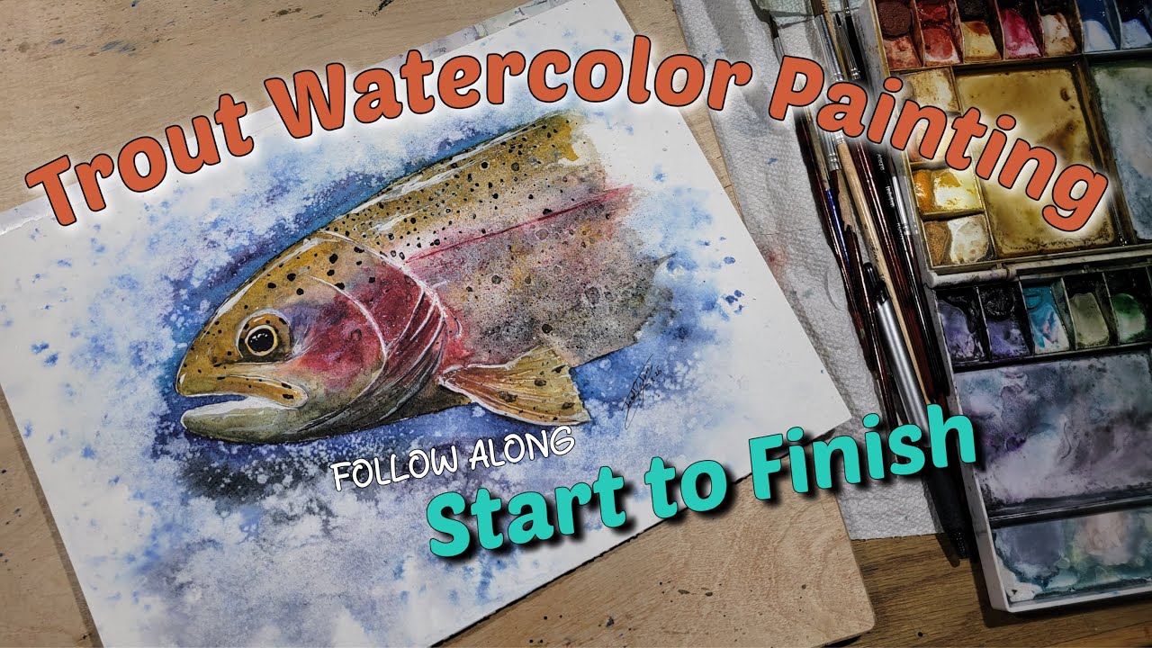Rainbow Trout Watercolor Painting Follow Along For Full Painting Demo rainbow-trout-watercolor-painting-follow-along-for-full-painting-demo