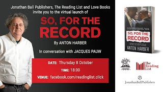 Virtual book launch: So, for the Record by Anton Harber