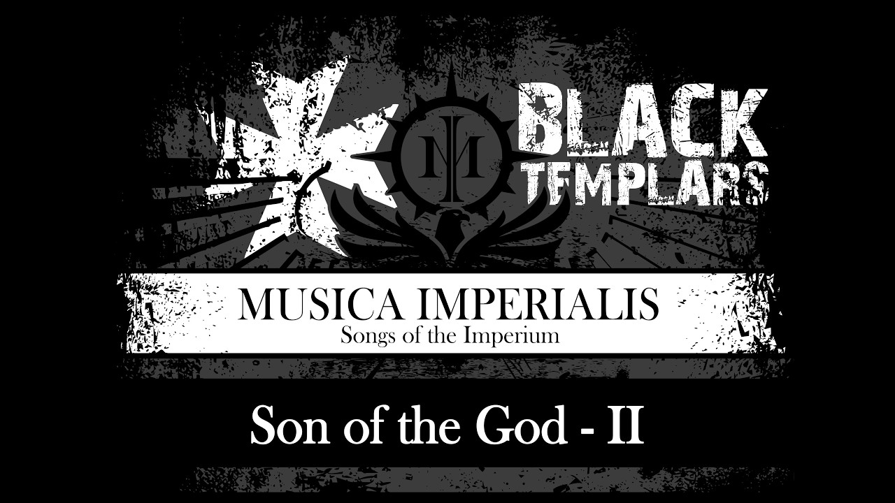 [ WH 40K ] Son of the God  - II - Black Templars ( SUNO.AI )