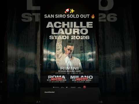 Video Achille Lauro - È ufficiale! San Siro SOLD OUT! Sarà EPICO! @AchilleLauro
