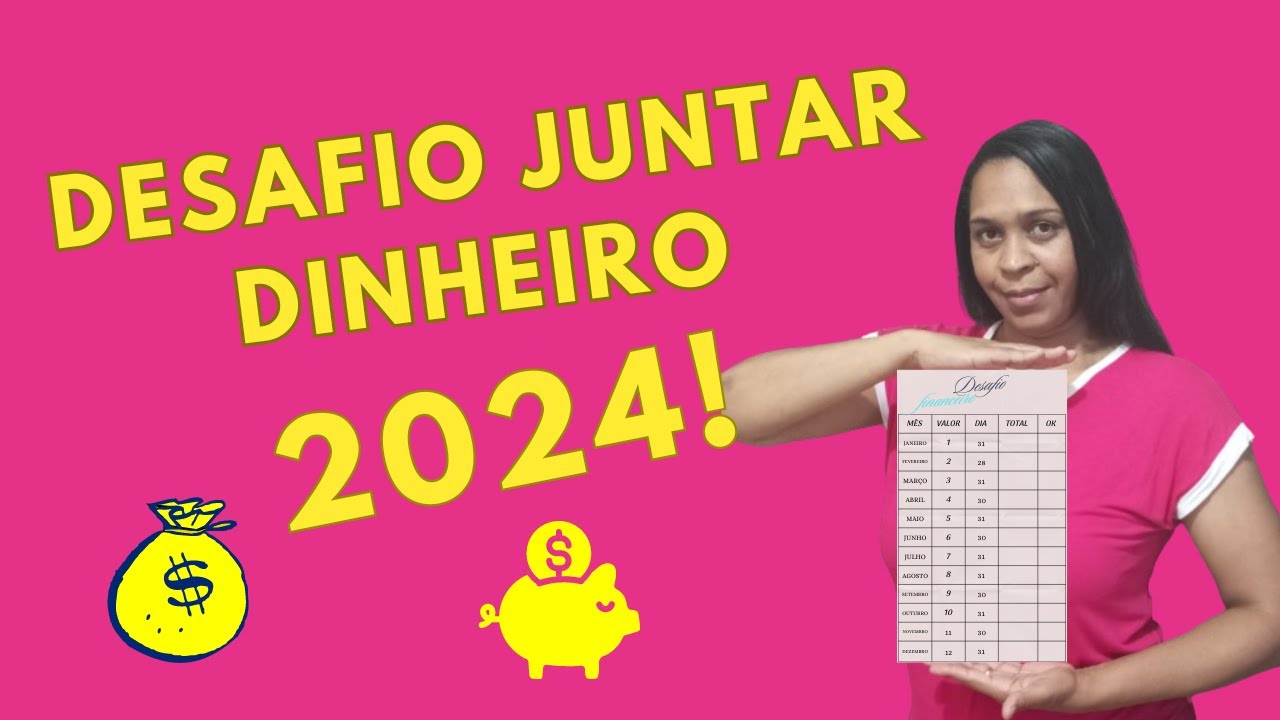 Desafio juntar dinheiro 2024. 😉Como conseguir juntar R$1.199 a 2.382 em 2024?😉Aprenda nesse vídeo...