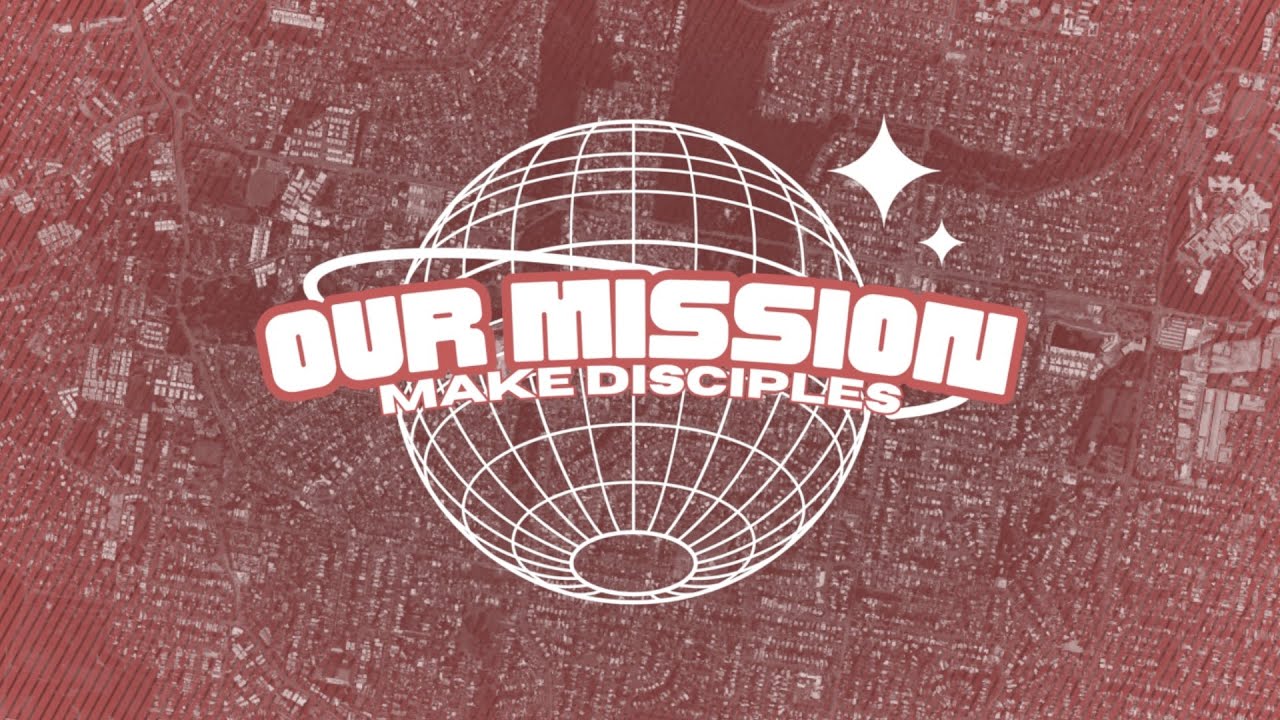 Our Mission Part 6: Make Disciples - YouTube
