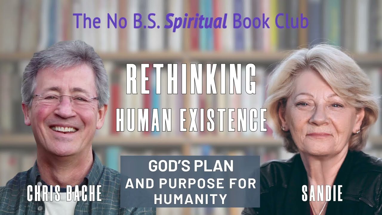 Переосмысление человеческого существования – Божий план и предназначение для человечества с Крист...