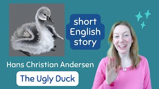 The Ugly Duck - Hans Christian Andersen - Practice English screenshot 1