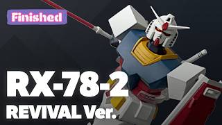 [Finished] RX-78-2 Gundam (Revival Ver.) - Custom mods