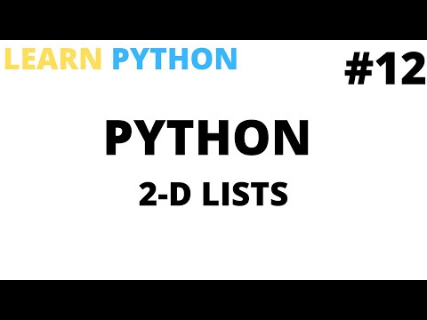 Learn python 2-D lists | Tutorial #12 | Python programming for beginners | Cool Techy Guy