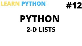Learn python 2-D lists | Tutorial #12 | Python programming for beginners | Cool Techy Guy Learn Python Variables Tutorial 2 Python Programming For Beginners Cool Techy Guy