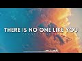 Planetshakers THERE IS NO ONE LIKE YOU Lyrics Planetshakers THERE IS NO ONE LIKE YOU Lyrics