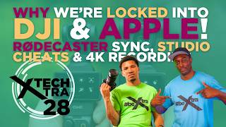 Why We’re Locked Into DJI & Apple! 📱 RØDECaster Sync, Studio Cheats & 4K Recording | Tech Xtra