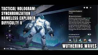 [Wuthering Waves Tactical Hologram: Synchronization] Nameless Explorer - Difficulty V Diff 5 Hiyuki
