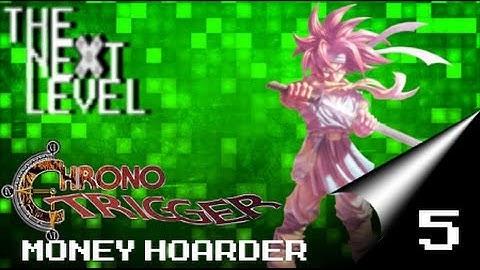 TNL: Chrono Trigger Ep.5 - I Miss Portal...