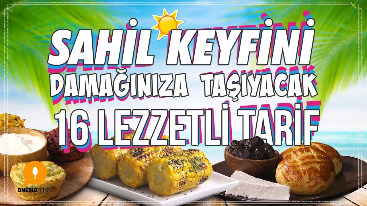 Sahil Keyfinizi Damağınıza Taşıyacak 16 Lezzetli Tarif – Pratik Yemek Tarifleri