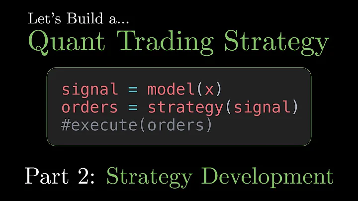 Let's Build a Quant Trading Strategy: Part 2 - Strategy Development