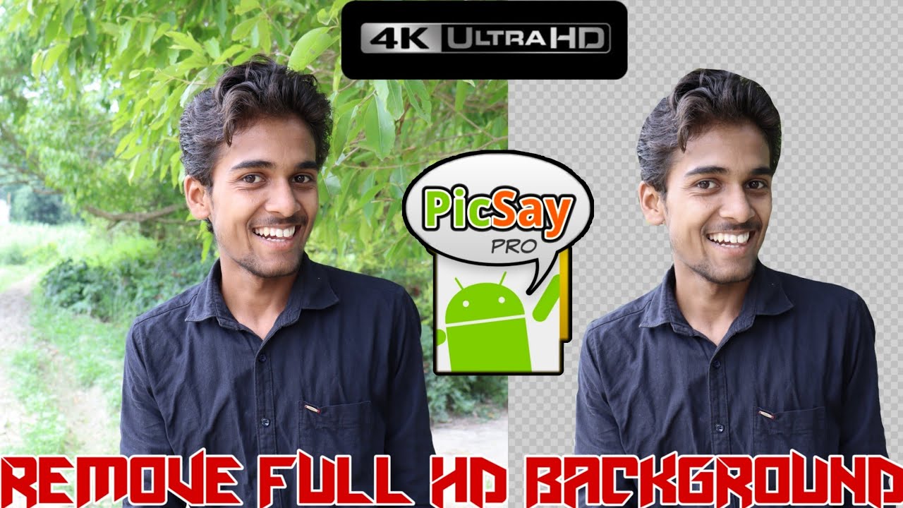 How To Remove Full Hd Background ! Picsay pro App ! Remove ... How To Remove Full Hd Background ! Picsay pro App ! Remove ...