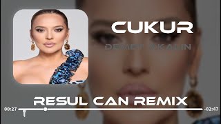 Demet Akalın - Çukur ( Resul Can Remix ) Resimi