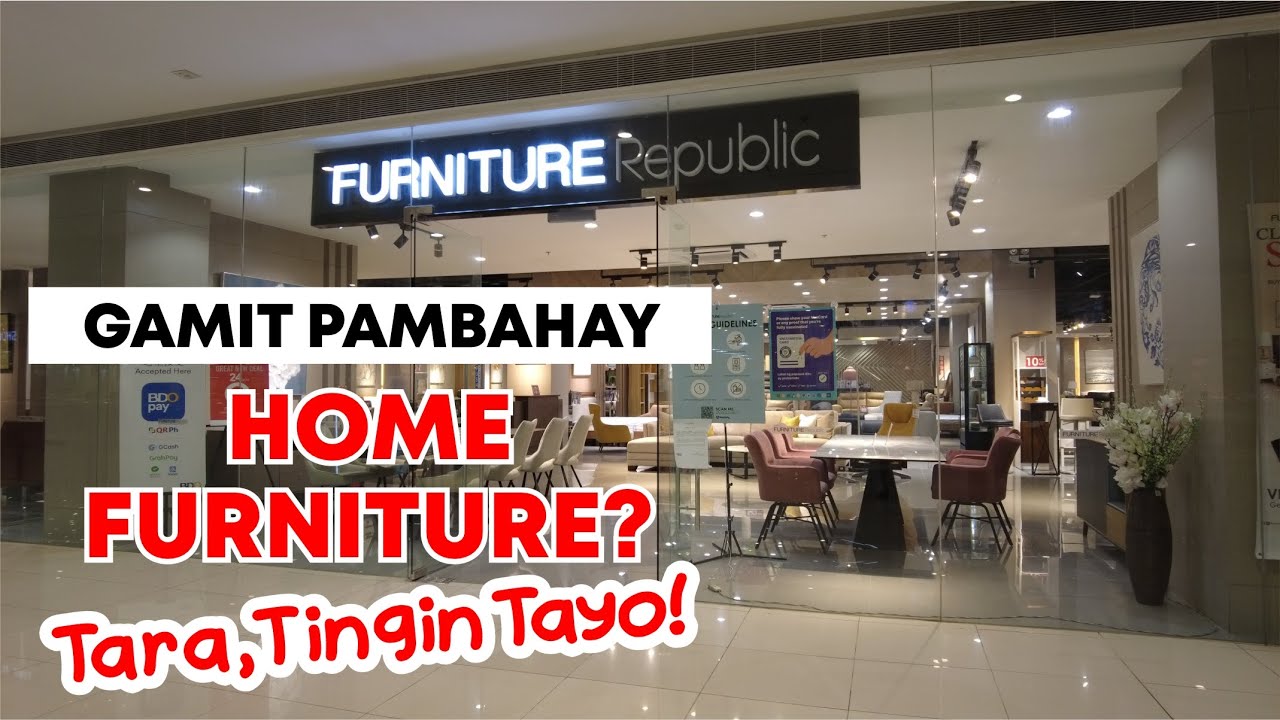 Gamit Pambahay Home Furniture Part 2 Furniture Republic YouTube
