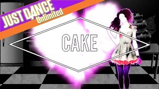 Just Dance Unlimited  Cake By Melanie Martinez  Fanmade Collab Mashup